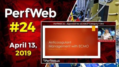 PerfWeb 24 ECMO and anticoagulation management