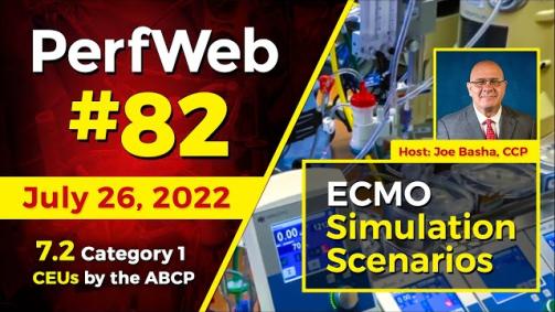 PerfWeb 82 - ECMO Simulation Scenarios