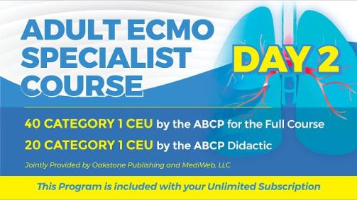 Adult ECMO Specialist Course — Full Course