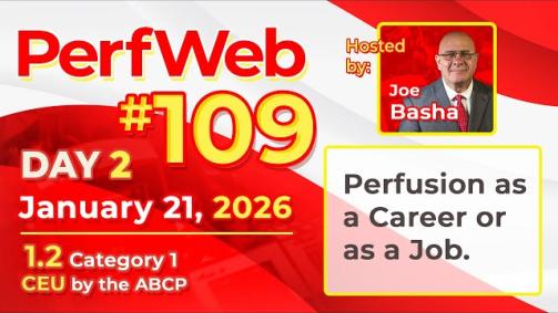 Perfusion: Career or Job Perspectives - PerfWeb 109 Day 2